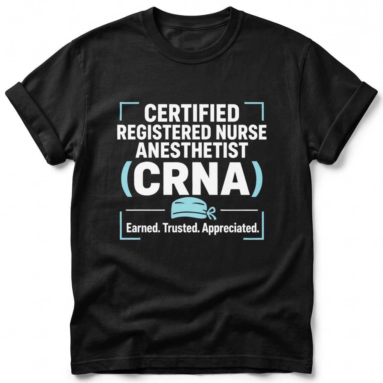 Certified Nurse Anesthetist CRNA Tee