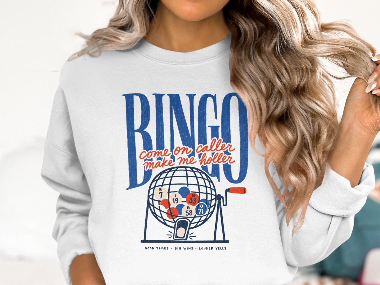 Bingo Caller Make Me Holler Sweatshirt