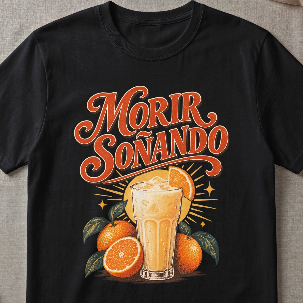 Morir Soñando T-Shirt – Dominican Drink & Culture Tee
