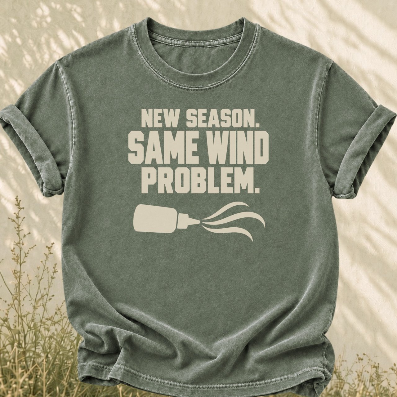 New Season Same Wind Problem Tee