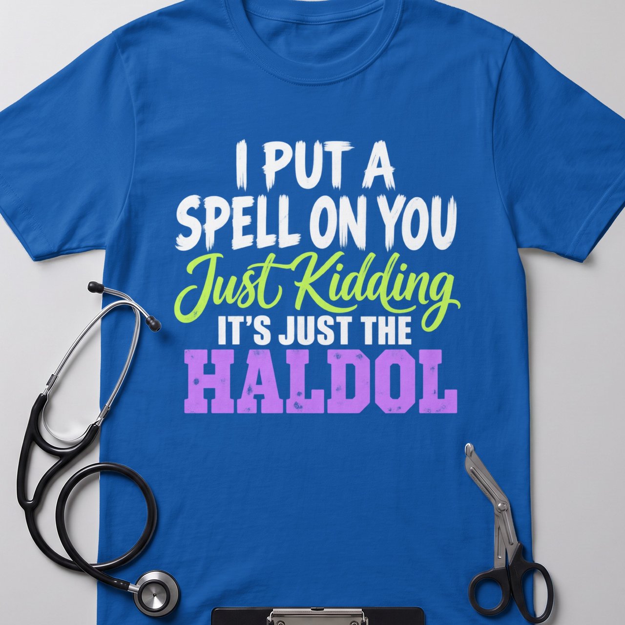 I Put A Spell On You Haldol Tee