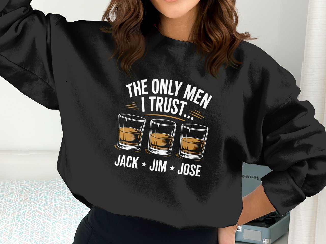 The Only Men I Trust Sweatshirt
