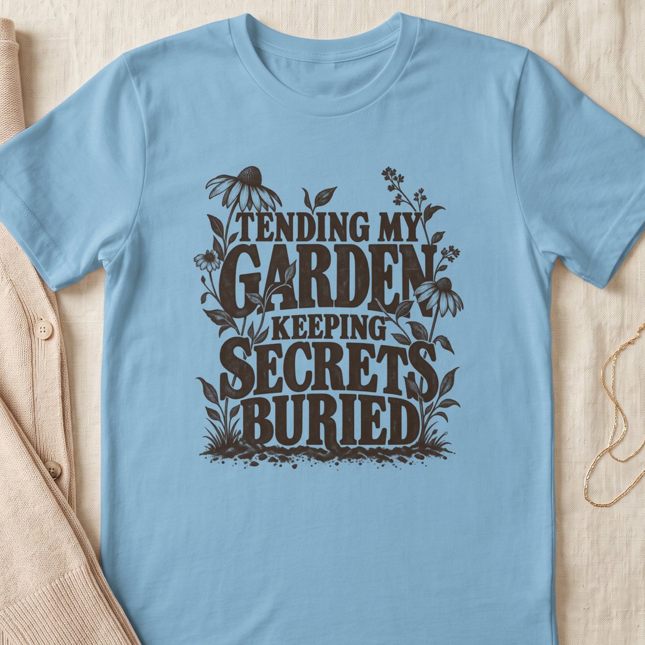 Tending My Garden Secrets Tee