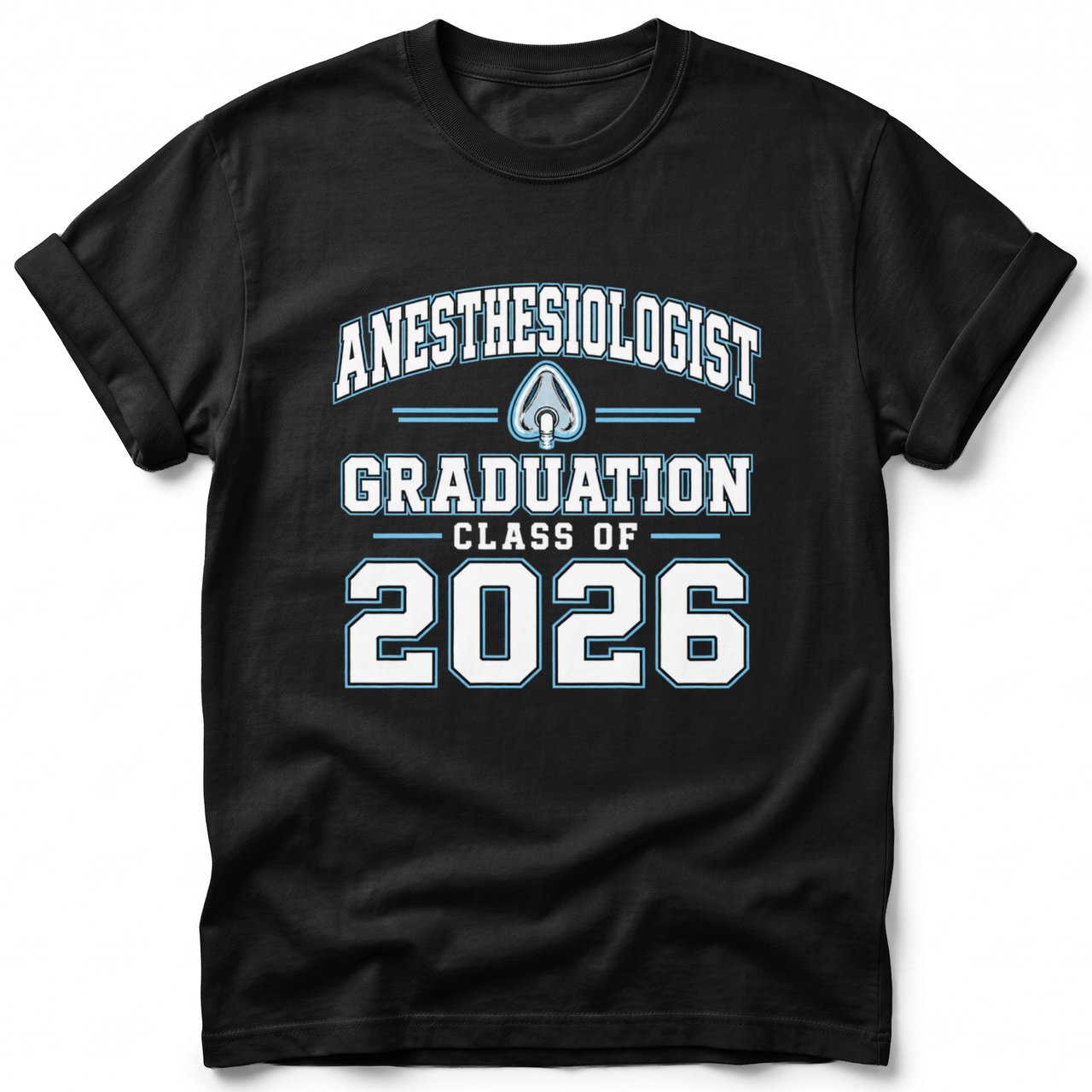 Anesthesiologist Class of 2026 Tee