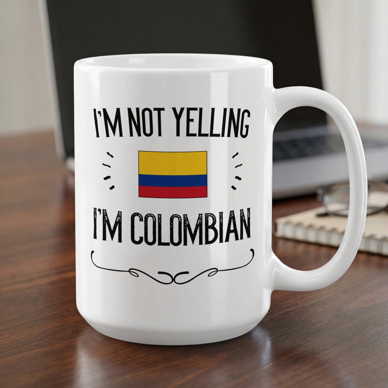 Funny Colombian Gift Mug – I'm Not Yelling