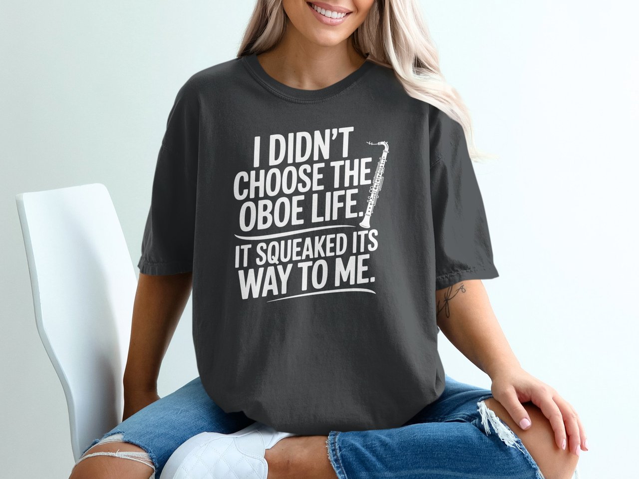 Oboe Life Squeaked Its Way T-Shirt