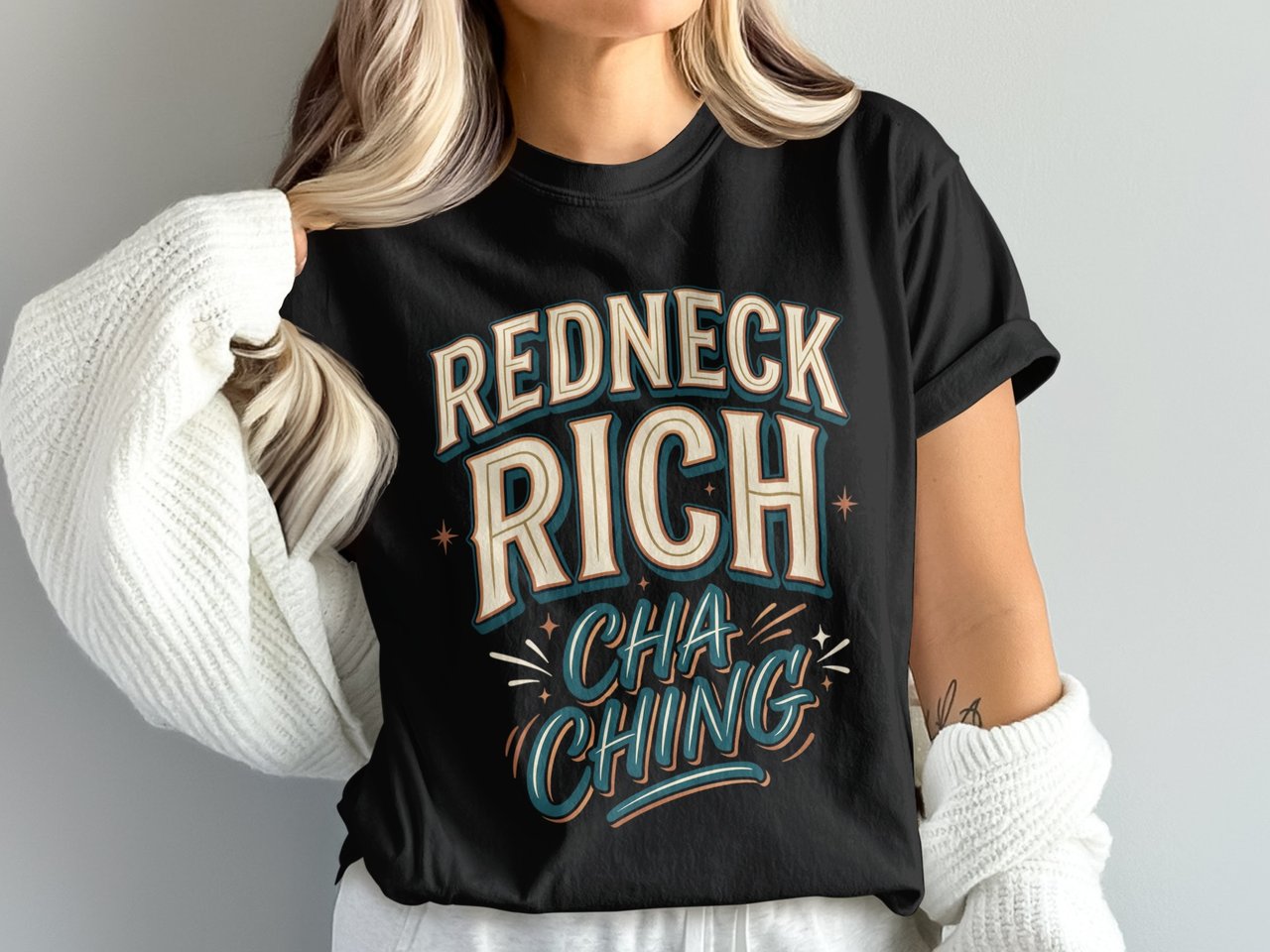 Redneck Rich Cha Ching Women's Tee