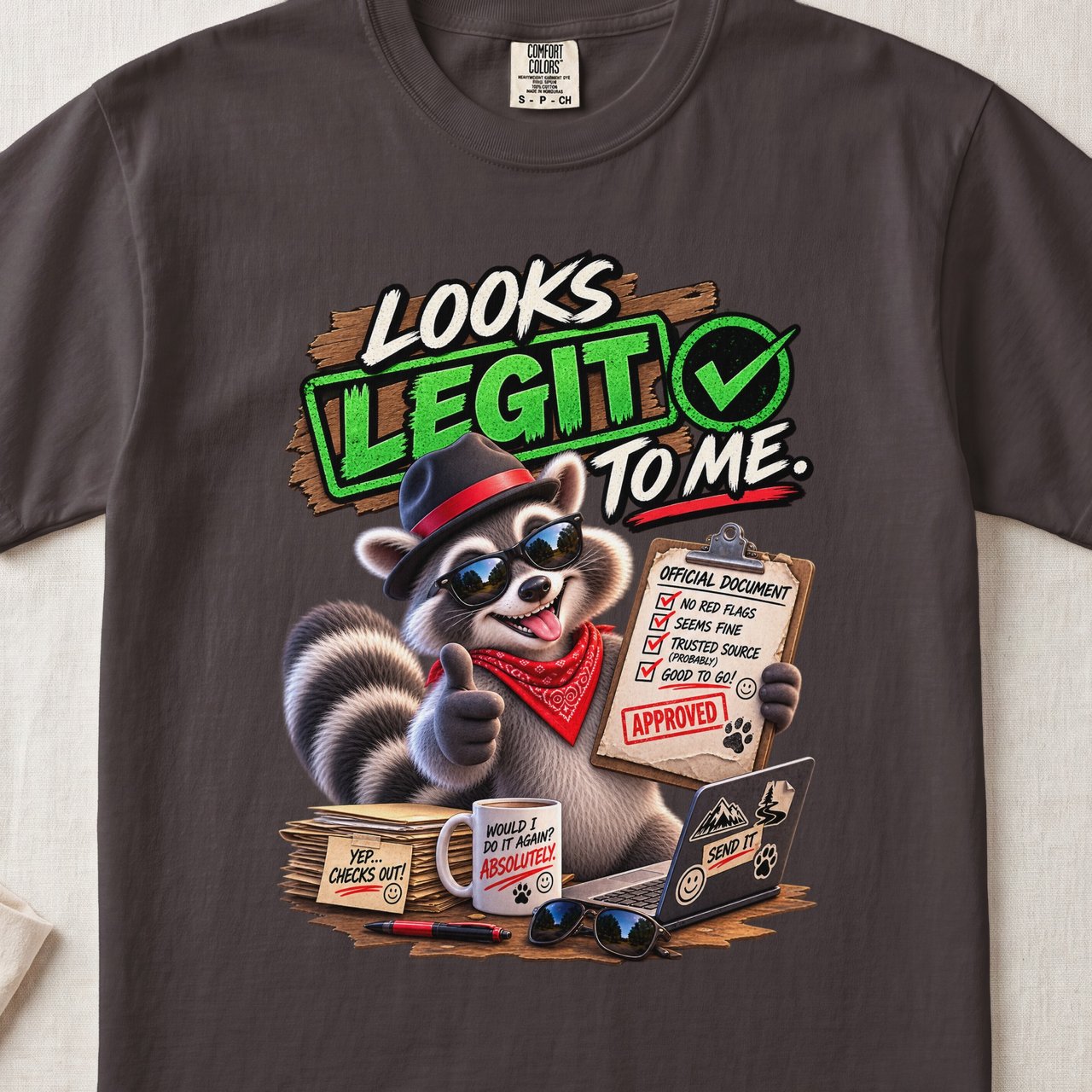Looks Legit To Me Raccoon Tee