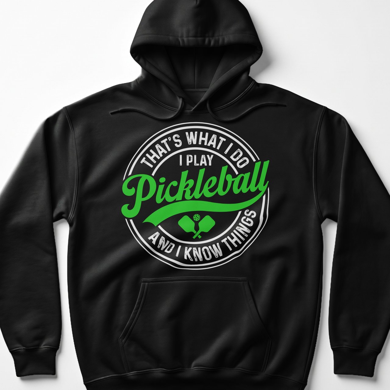 Pickleball Gildan Fleece Hoodie, That's What I Do I Play Pickleball And I Know Things, Court Pullover