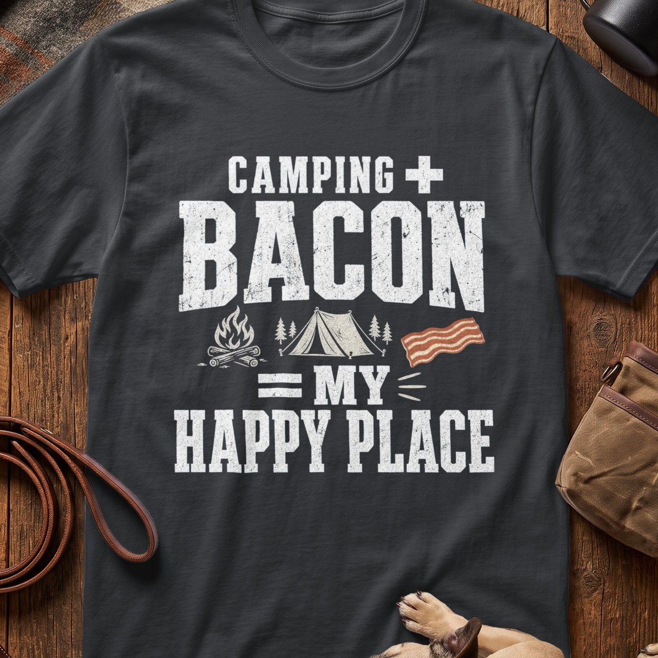 Camping + Bacon My Happy Place Tee