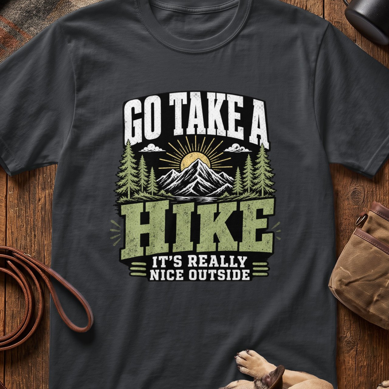 Go Take A Hike T-Shirt