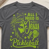 Pickleball Sport-Tek Performance Tee, All I Need Is Jesus and Pickleball, Moisture Wicking Court Apparel thumbnail 8
