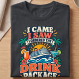 Ordered The Drink Package Cruise T-Shirt thumbnail 2