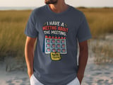 Meeting About The Meeting Tee thumbnail 5