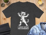 I Have Eaten The Evidence Absurd Cat Tee thumbnail 2