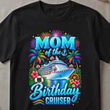 Mom of the Birthday Cruiser T-Shirt thumbnail 1