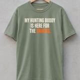 Hunting Buddy Here For Snacks Tee thumbnail 4