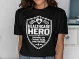 Healthcare Hero Tee thumbnail 1
