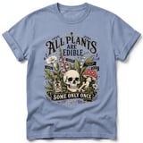 All Plants Are Edible Tee thumbnail 35