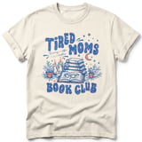 Tired Moms Book Club Tee thumbnail 35