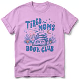 Tired Moms Book Club Tee thumbnail 33