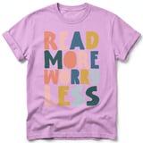Read More Worry Less Tee thumbnail 35
