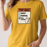 Pop Quiz Still Teaching Tee thumbnail 1