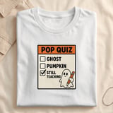 Pop Quiz Still Teaching Tee thumbnail 10
