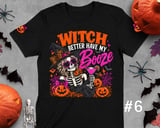 Witch Better Have My Booze Tee thumbnail 9