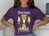 Pretend I'm A Peasant T-Shirt thumbnail 22