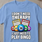 Bingo Therapy Graphic T-Shirt thumbnail 5