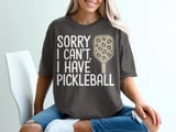 Pickleball Comfort Colors Shirt, Sorry I Can't, I Have Pickleball, Vintage Graphic Tee thumbnail 3