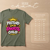 Pretend I'm A Favorite Child Tee thumbnail 15