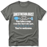 Anesthesiologist Take A Nap Tee thumbnail 7