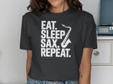 Eat. Sleep. SAX. REPEAT. T-Shirt thumbnail 13