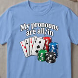 All In Pronouns Poker T-Shirt thumbnail 5