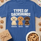 Types of Dachshunds Toast T-Shirt thumbnail 3