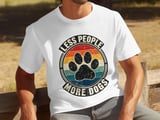 Less People More Dogs Tee thumbnail 6