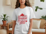 Canada Sorry Just In Case Tee thumbnail 6