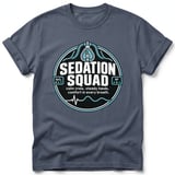 Sedation Squad T-Shirt thumbnail 3