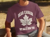 Dear Canada We Hate Him Too Tee thumbnail 2