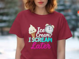 Ice Cream? I SCREAM Later, Lactose Intolerance Humor Tee thumbnail 2