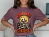 Can I Pet That Dog Skeleton Tee thumbnail 1