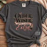 Older Wiser Still A Little Extra PNG, Sassy Birthday Queen Shirt Design, Glam Rose Gold Sublimation Graphic, Funny Birthday Gift Clipart thumbnail 6