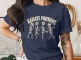 Radiate Positivity Skeleton T-Shirt: Funny Rad Tech, Radiology CT, Nurse School thumbnail 2