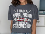 Spinal Fusion All Screwed Up Tee thumbnail 5