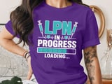 LPN T-Shirt: Future Practical Nurse, Nursing Student Loading Bar Design with Syringes thumbnail 10