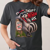 Keep It Between Us Raccoon Tee thumbnail 9