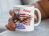 250 Years American Independence Eagle Design Mug for 1776-2026 Celebration - Patriotic USA Freedom Commemorative  thumbnail 4