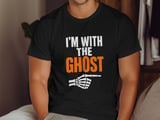 I'm With The Ghost Tee or Sweatshirt thumbnail 10